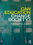 Can Education Change Society?