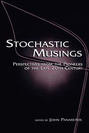 Stochastic Musings