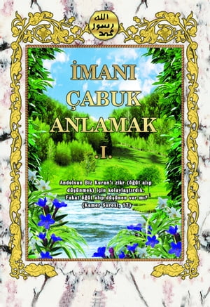 İmanı Çabuk Anlamak: 1