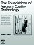 The Foundations of Vacuum Coating Technology