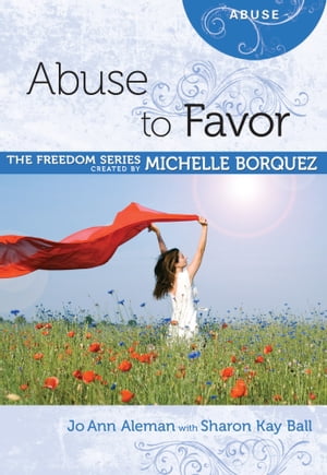 Abuse to Favor