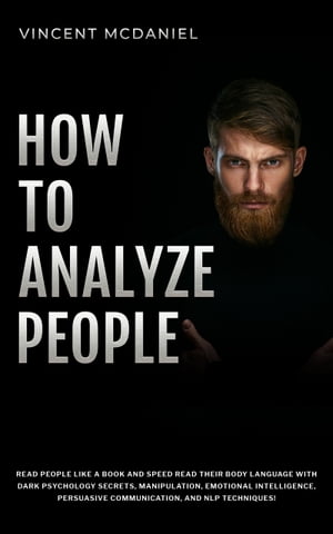 How To Analyze People Read People Like a Book and Speed Read Their Bod...