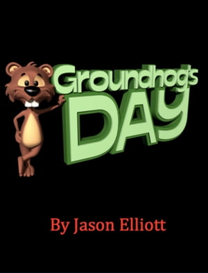 Groundhog Day History Fun