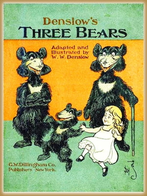 Denslow's Three bears : Pictures Book