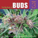 The Big Book of Buds More Marijuana Varieties from the World 039 s Great Seed Breeders【電子書籍】