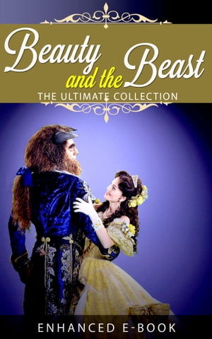 Beauty and the Beast: The Ultimate Collection