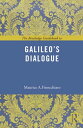 The Routledge Guidebook to Galileo 039 s Dialogue【電子書籍】 Maurice A. Finocchiaro