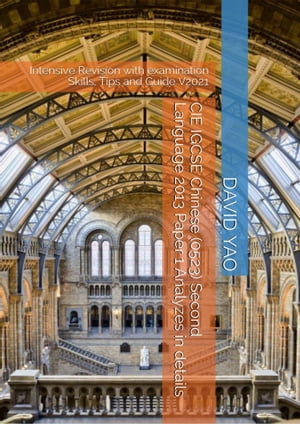 ŷKoboŻҽҥȥ㤨??زʸ(?? CIE IGCSE Chinese (0523 Second Language 2013 Paper 1 Analyzes in details Intensive Revision with examination Skills, Tips and Guide ?ʬϡŻҽҡ[ DAVID YAO ]פβǤʤ2,115ߤˤʤޤ