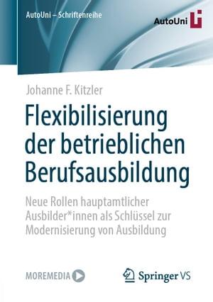 Flexibilisierung der betrieblichen Berufsausbildung