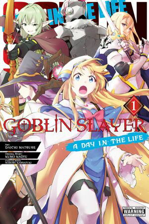 Goblin Slayer: A Day in the Life, Vol. 1 (manga)