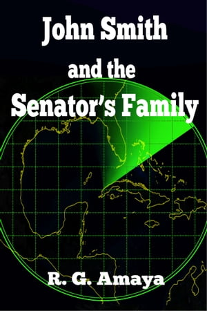 John Smith and the Senator's Family
