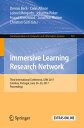 Immersive Learning Research Network Third International Conference, iLRN 2017, Coimbra, Portugal, June 26?29, 2017. Proceedings【電子書籍】