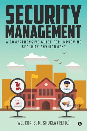 Security Management A Comprehensive Guide for Im