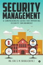 ŷKoboŻҽҥȥ㤨Security Management A Comprehensive Guide for Improving Security EnvironmentŻҽҡ[ WG. CDR. S. M. SHUKLA ]פβǤʤ211ߤˤʤޤ