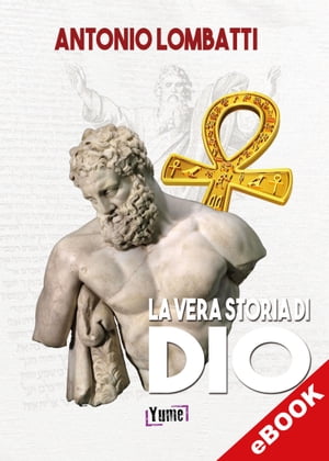 La vera storia di Dio