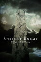 Ancient Enemy【電子書籍】[ Tiffany A. O'Brien ]