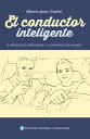 ŷKoboŻҽҥȥ㤨El conductor inteligente EL PROCESO DEL APRENDIZAJE Y LA ENSE?ANZA DEL MANEJOŻҽҡ[ Alberto Giudici ]פβǤʤ55ߤˤʤޤ