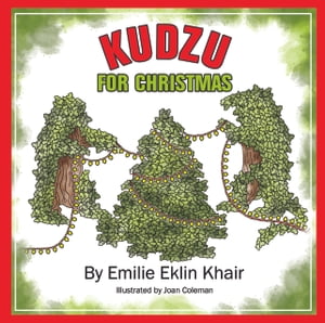 Kudzu for Christmas