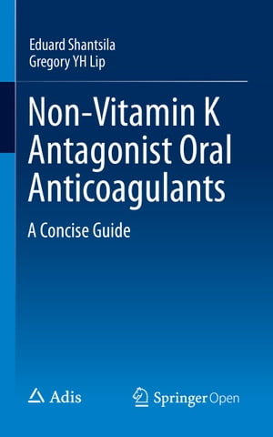 Non-Vitamin K Antagonist Oral Anticoagulants