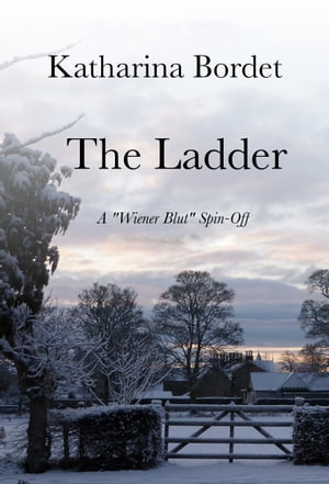 The Ladder (A Wiener Blut Short Story)