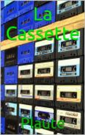 La Cassette【電子書籍】[ Plaute ]