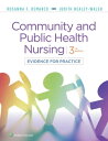 Community Public Health Nursing Evidence for Practice【電子書籍】 Rosanna DeMarco