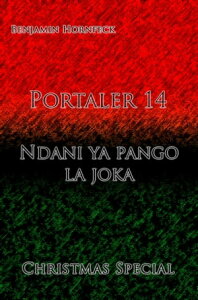 Portaler 14 ? Ndani ya pango la joka Christmas Special【電子書籍】[ Benjamin Hornfeck ]