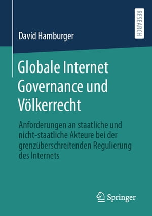 Globale Internet Governance und Völkerrecht