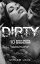 Dirty: 10 Spicy Erotik Geschichten | Reverse Harem, Dreier, Stiefbruder/Stiefschwester, Jungfrau, uvm.