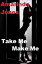 Take Me Make MeŻҽҡ[ Amarinda Jones ]