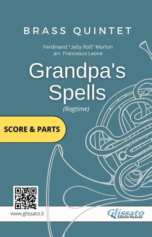 Brass Quintet: Grandpa's Spells (score & parts)