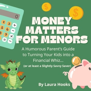Money Matters for Minors