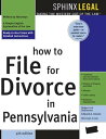 How to File for Divorce in Pennsylvania【電子書籍】 Edward Haman