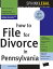 How to File for Divorce in Pennsylvania