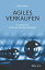 Agiles Verkaufen Ihr Leitfaden f?r langfristige Wettbewerbsf?higkeitŻҽҡ[ Halina Maier ]