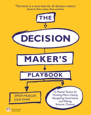 Decision Maker's Playbook, The