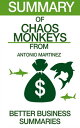 Chaos Monkeys Summary【電子書籍】 Better Business Summaries