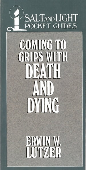 ŷKoboŻҽҥȥ㤨Coming to Grips with Death and DyingŻҽҡ[ Erwin Lutzer ]פβǤʤ162ߤˤʤޤ
