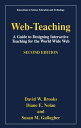 Web-Teaching A Guide to Designing Interactive Teaching for the World Wide Web【電子...