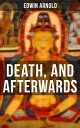 DEATH, AND AFTERWARDS Philosophical Essay【電