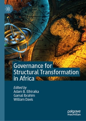 Governance for Structural Transformation in Africa【電子書籍】