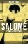 Salomé (Complete Edition: English & French Version)