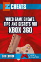 楽天Kobo電子書籍ストアで買える「Video Game Cheats, Tips and Secrets For Xbox 360 - 5th Edition【電子書籍】[ The Cheat Mistress ]」の画像です。価格は228円になります。