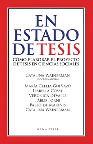 En estado de tesis C?mo elaborar el proyecto de tesis en ciencias sociales