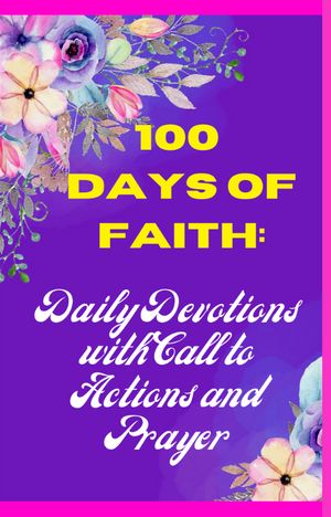 100 Days Of Faith