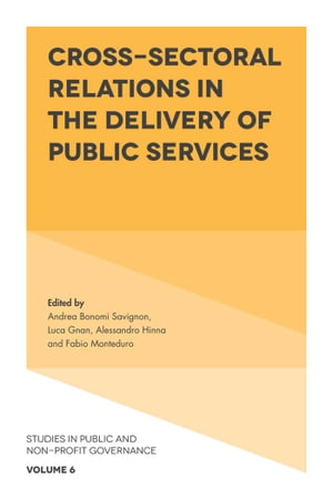 Cross-Sectoral Relations in the Delivery of Public Services【電子書籍】