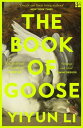 The Book of Goose【電子書籍】 Yiyun Li