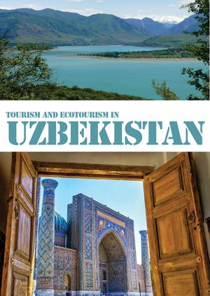 Tourism and ecotourism in Uzbekistan【電子書籍】[ Bobomurad Mamarajabov ]