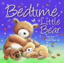 Bedtime Little Bear【電子書籍】[ Igloo Books Ltd ]