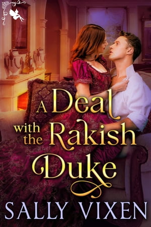 A Deal with the Rakish Duke